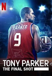 Tony Parker: The Final Shot İzle